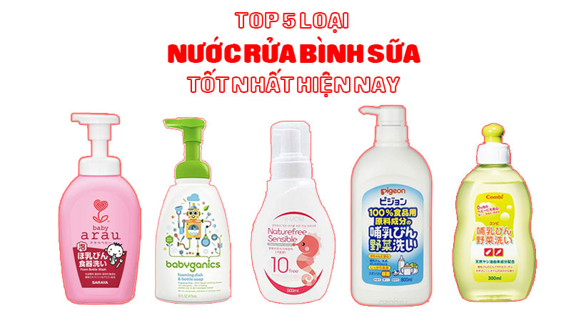 TOp 5 loại nước rửa bình sữa tốt cho bé