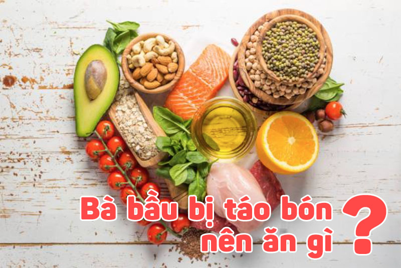Bà bầu bị táo bón nên ăn gì?