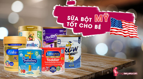 Sữa công thức của Mỹ tốt cho bé