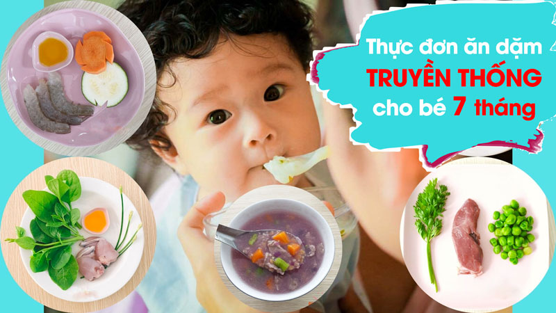Thực đơn ăn dặm truyền thống cho bé 7 tháng tuôi
