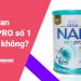 Sữa Nan Optipro số 1 có tốt không?