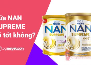 Sữa Nan Supreme có tốt không?